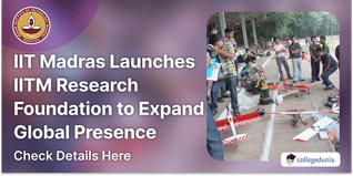 IIT Madras Launches IITM Research Foundation to Expand Global Presence